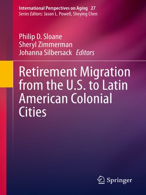 cover image of Retirement Migration from the U.S. to Latin American Colonial Cities